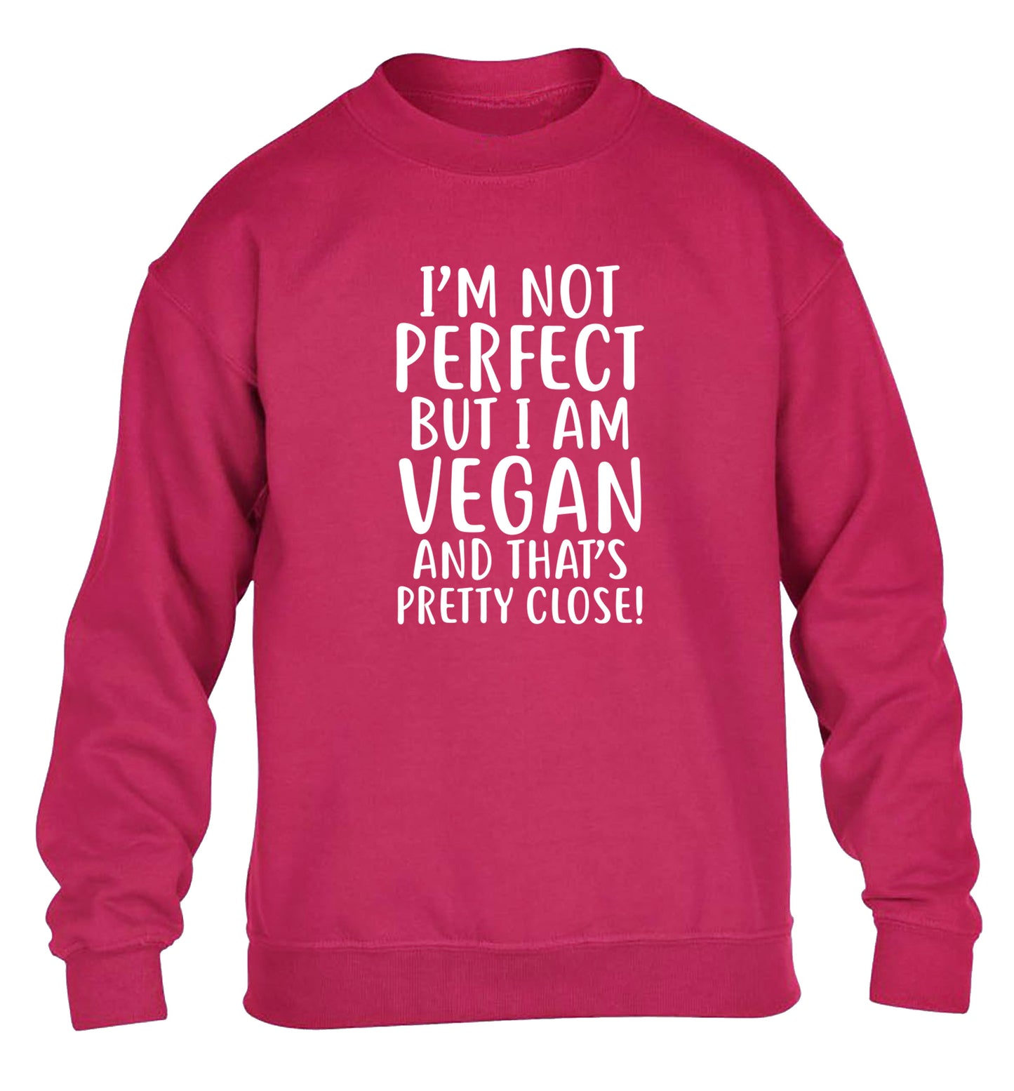 Might not be perfect but I am vegan children's pink sweater 12-13 Years