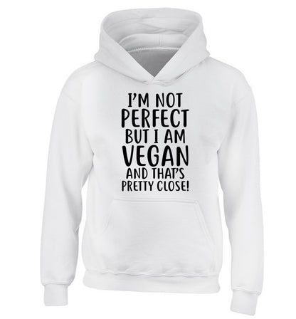 Might not be perfect but I am vegan children's white hoodie 12-13 Years