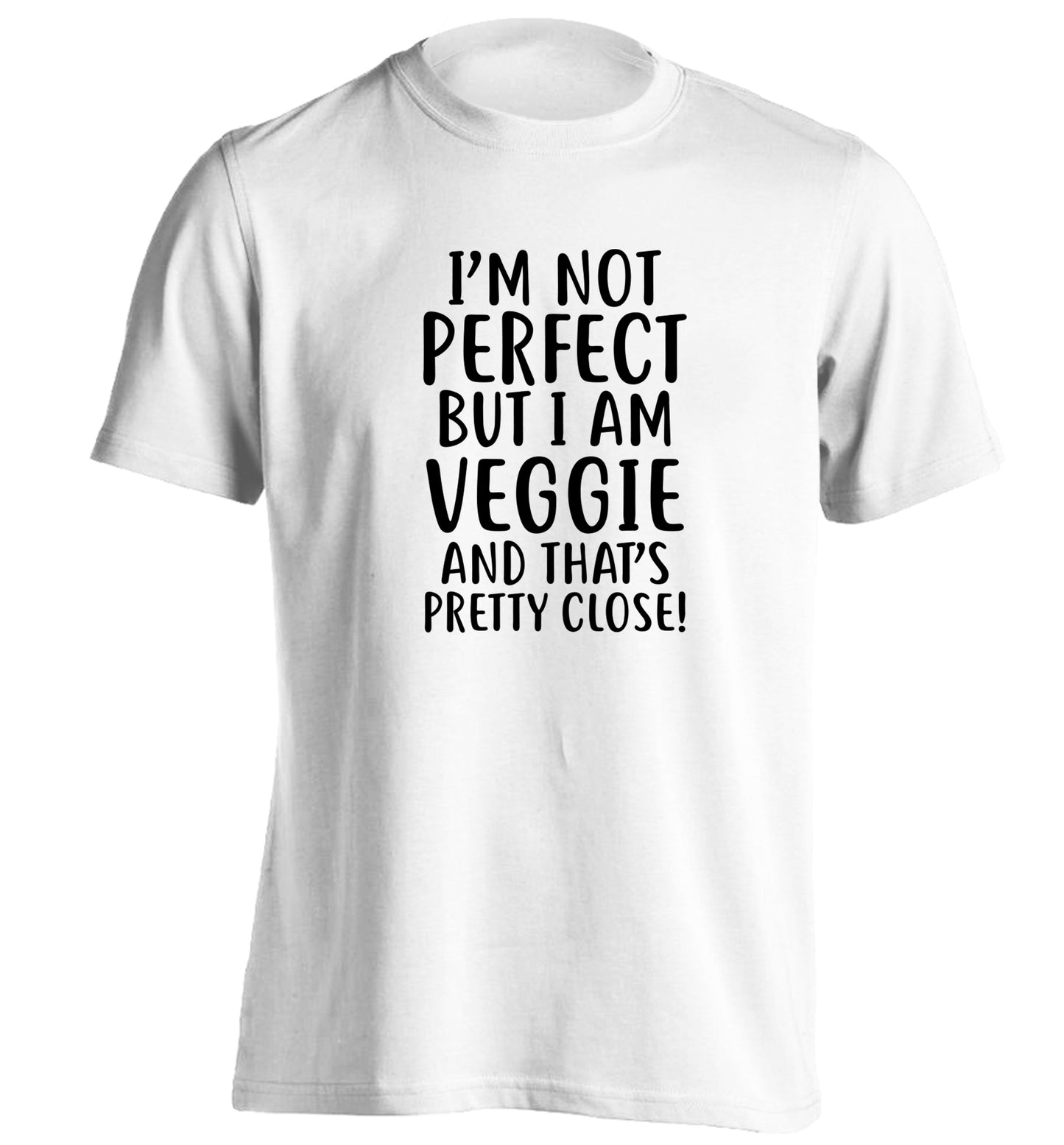 Might not be perfect but I am veggie adults unisex white Tshirt 2XL