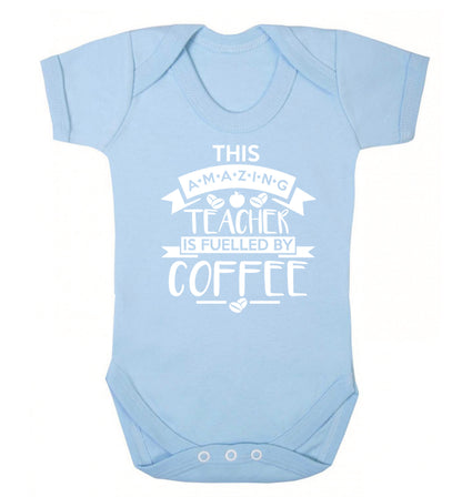 This amazing teacher is fuelled by coffee Baby Vest pale blue 18-24 months