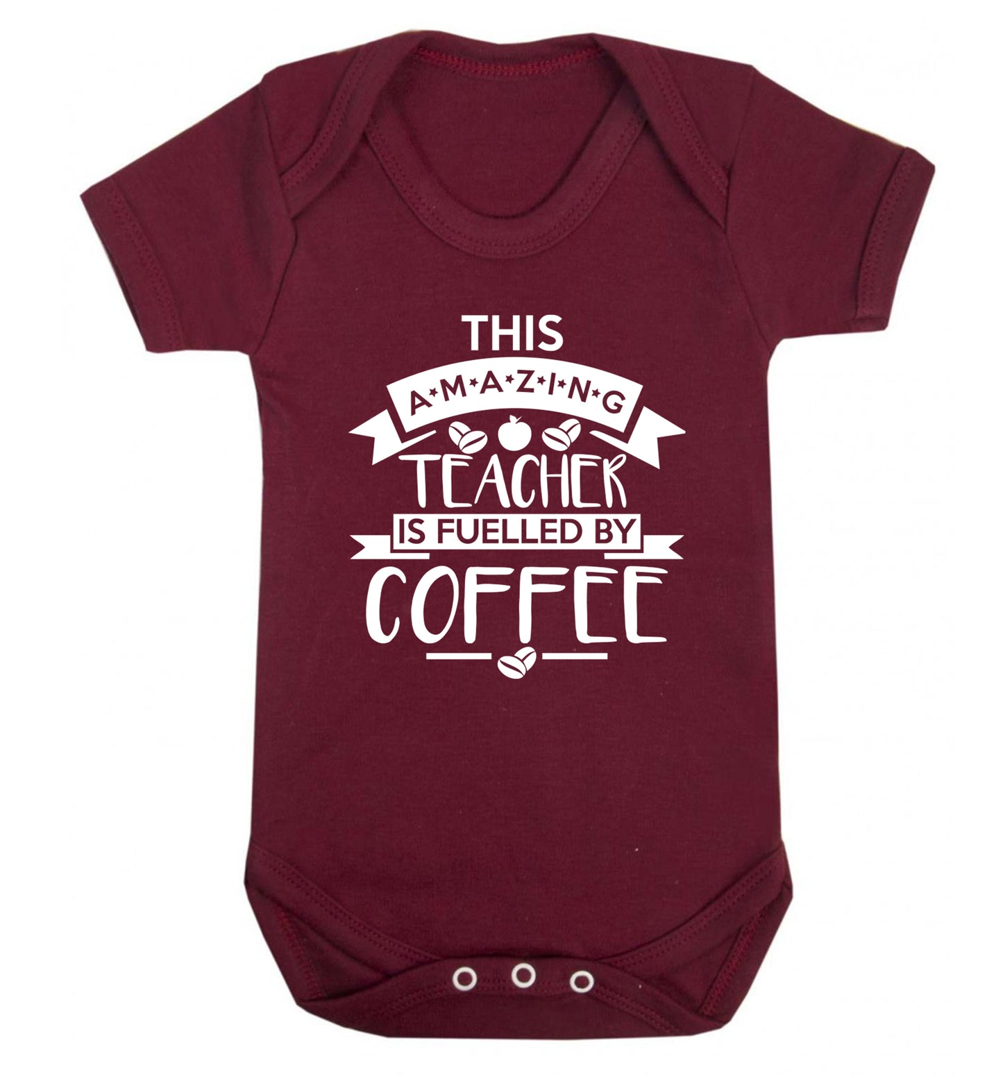 This amazing teacher is fuelled by coffee Baby Vest maroon 18-24 months