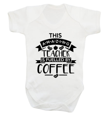 This amazing teacher is fuelled by coffee Baby Vest white 18-24 months