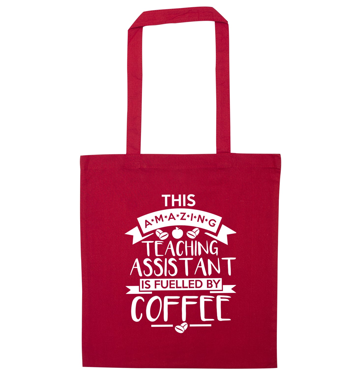 This amazing teaching assistant is fuelled by coffee red tote bag