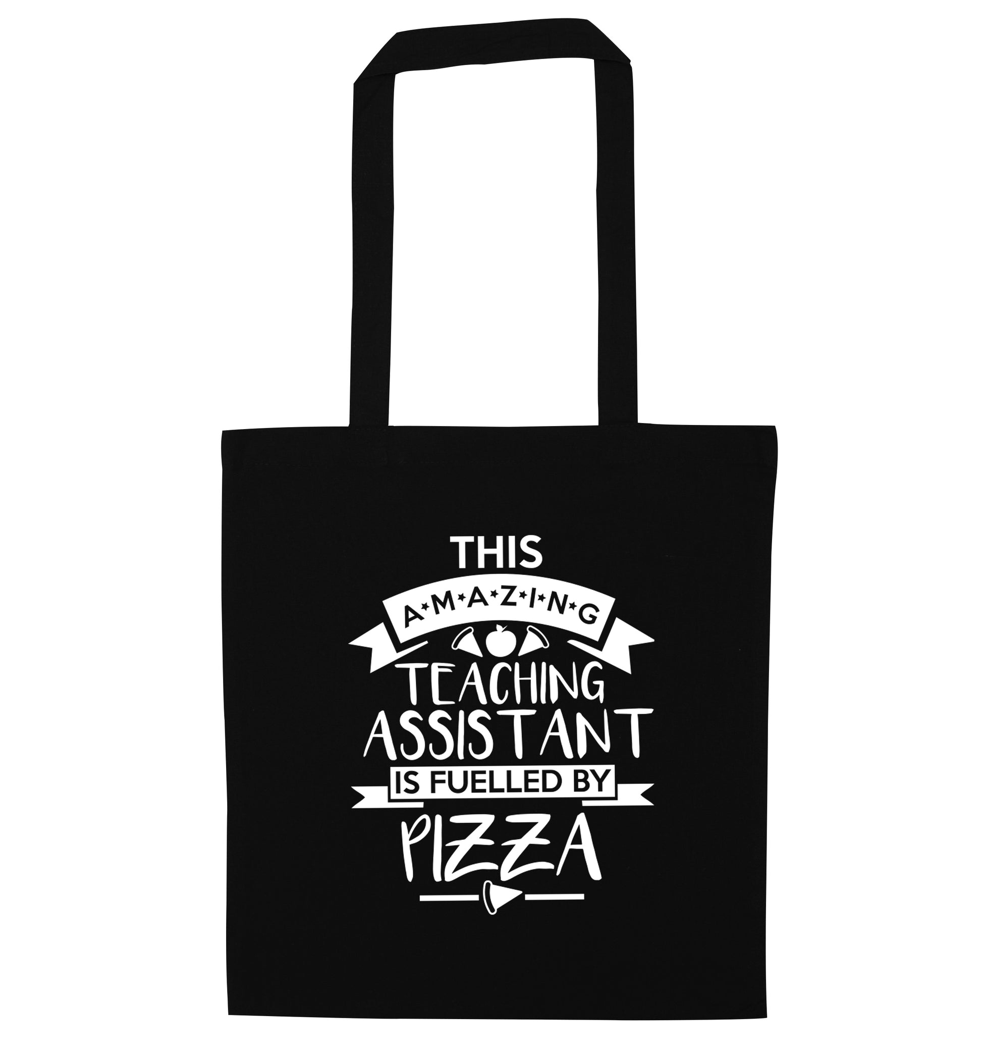 This amazing teaching assistant is fuelled by pizza black tote bag