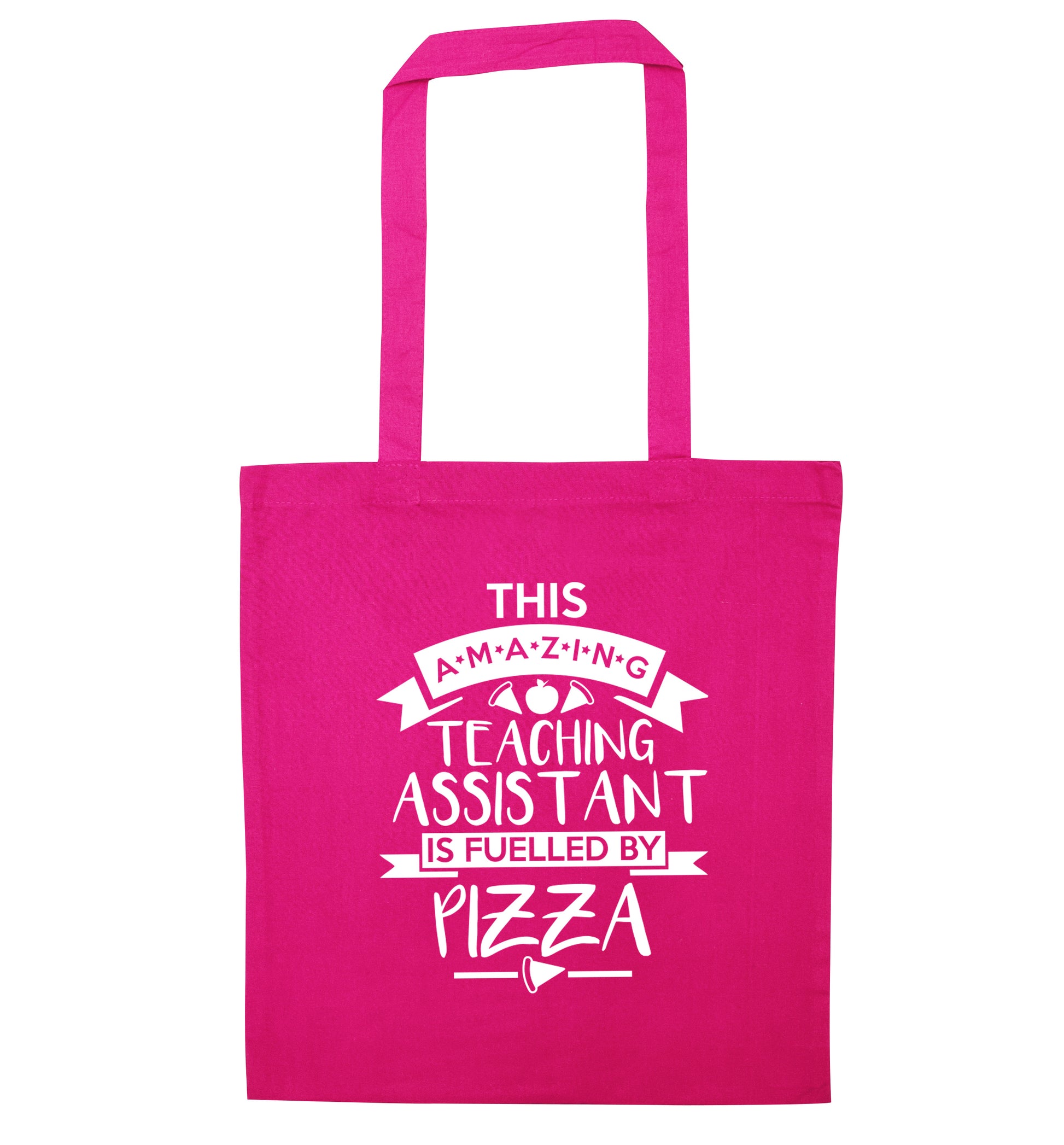 This amazing teaching assistant is fuelled by pizza pink tote bag