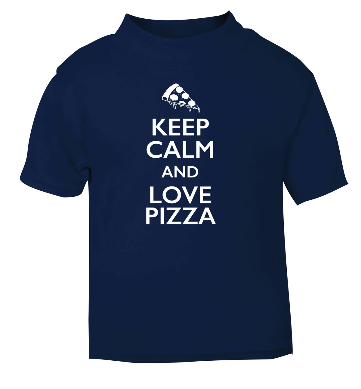 Keep calm and love pizza navy Baby Toddler Tshirt 2 Years