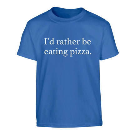 I'd rather be eating pizza Children's blue Tshirt 12-13 Years