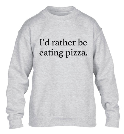 I'd rather be eating pizza children's grey sweater 12-13 Years