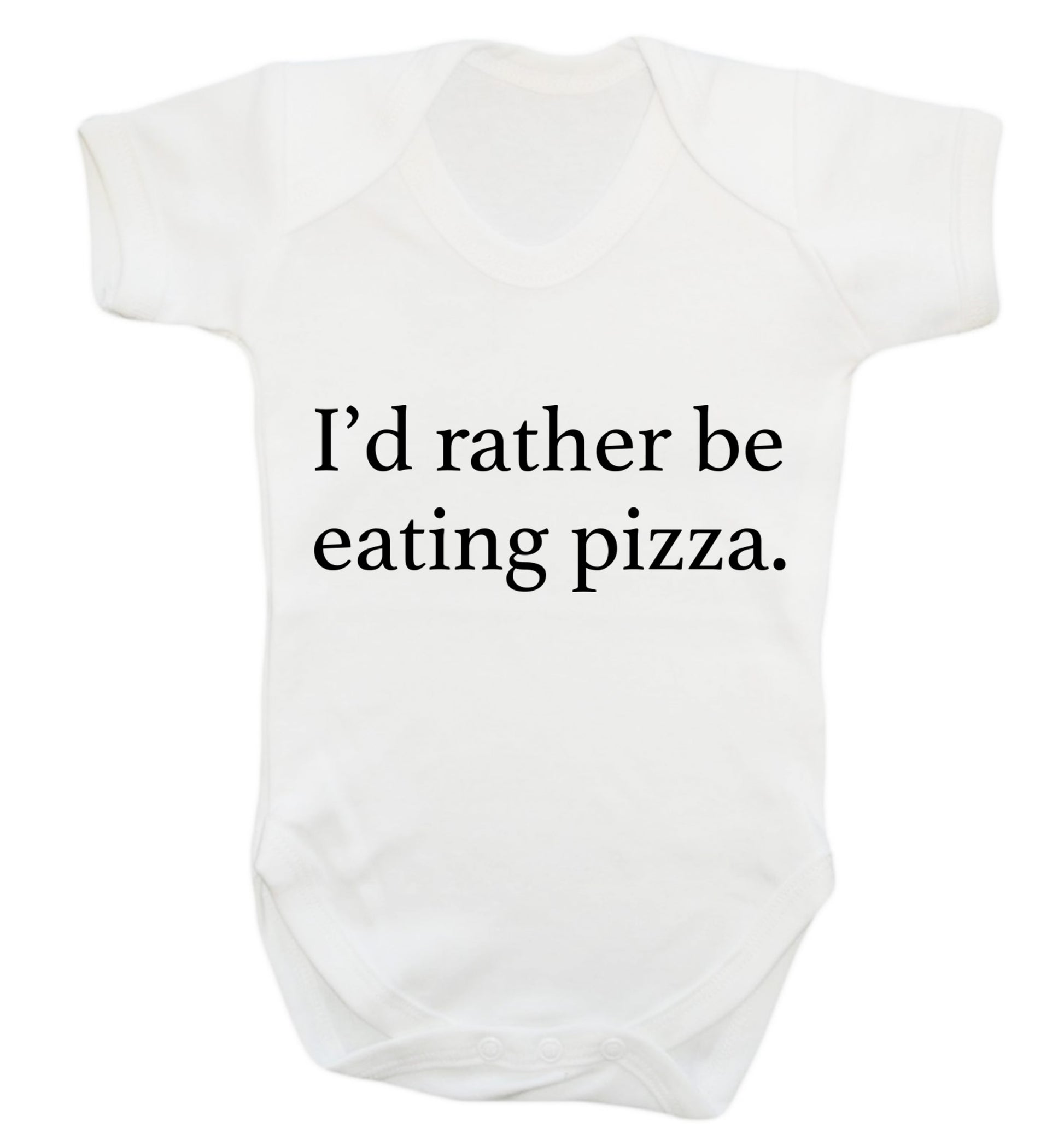 I'd rather be eating pizza Baby Vest white 18-24 months
