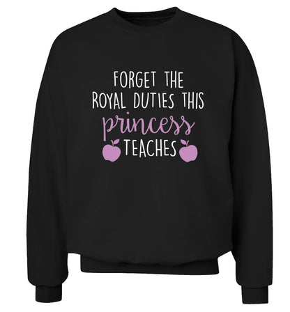 Forget the royal duties this princess teaches Adult's unisex black Sweater 2XL