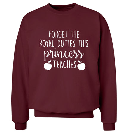 Forget the royal duties this princess teaches Adult's unisex maroon Sweater 2XL