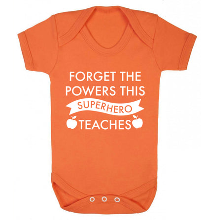 Forget the powers this superhero teaches Baby Vest orange 18-24 months