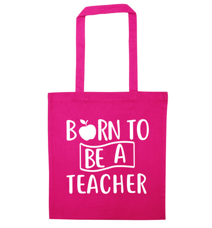 Born to be a teacher pink tote bag