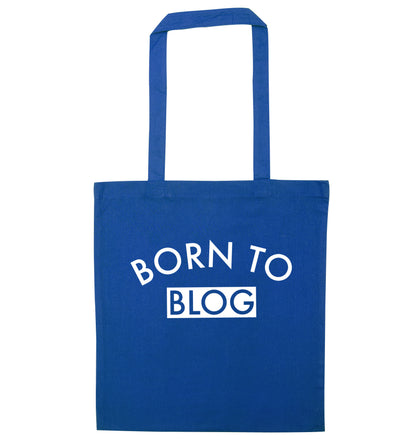Born to blog blue tote bag
