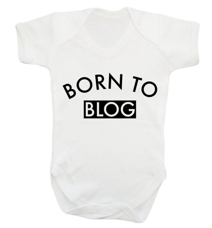 Born to blog Baby Vest white 18-24 months