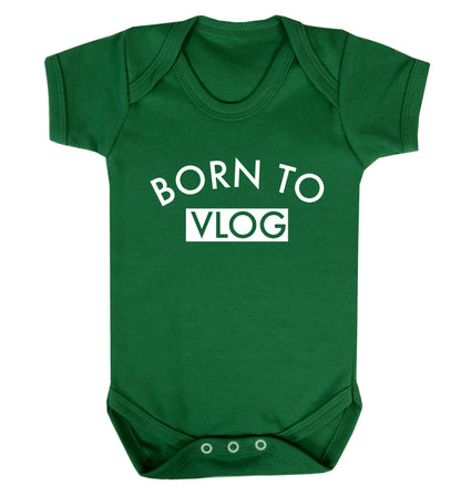 Born to vlog Baby Vest green 18-24 months