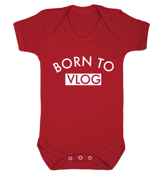 Born to vlog Baby Vest red 18-24 months