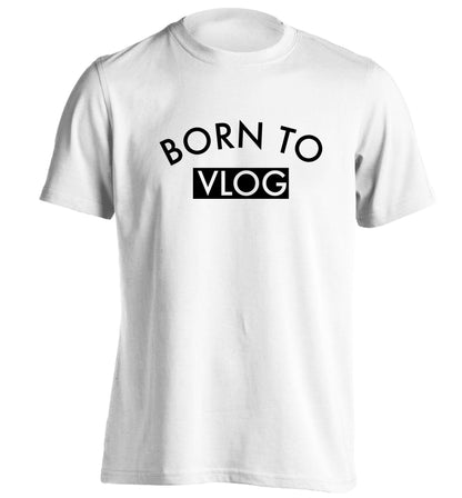 Born to vlog adults unisex white Tshirt 2XL