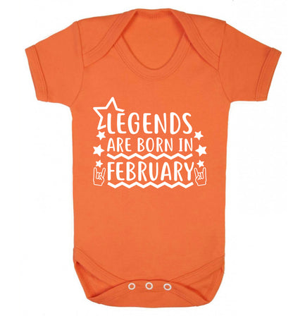Legends are born in February Baby Vest orange 18-24 months