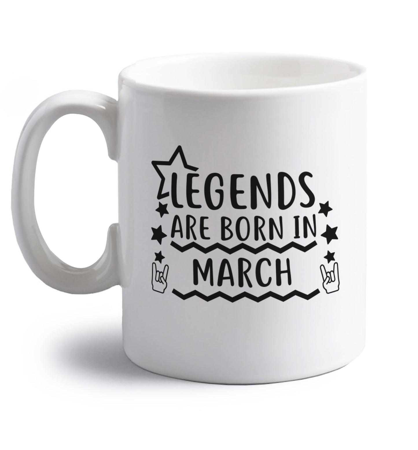 Legends are born in March right handed white ceramic mug 