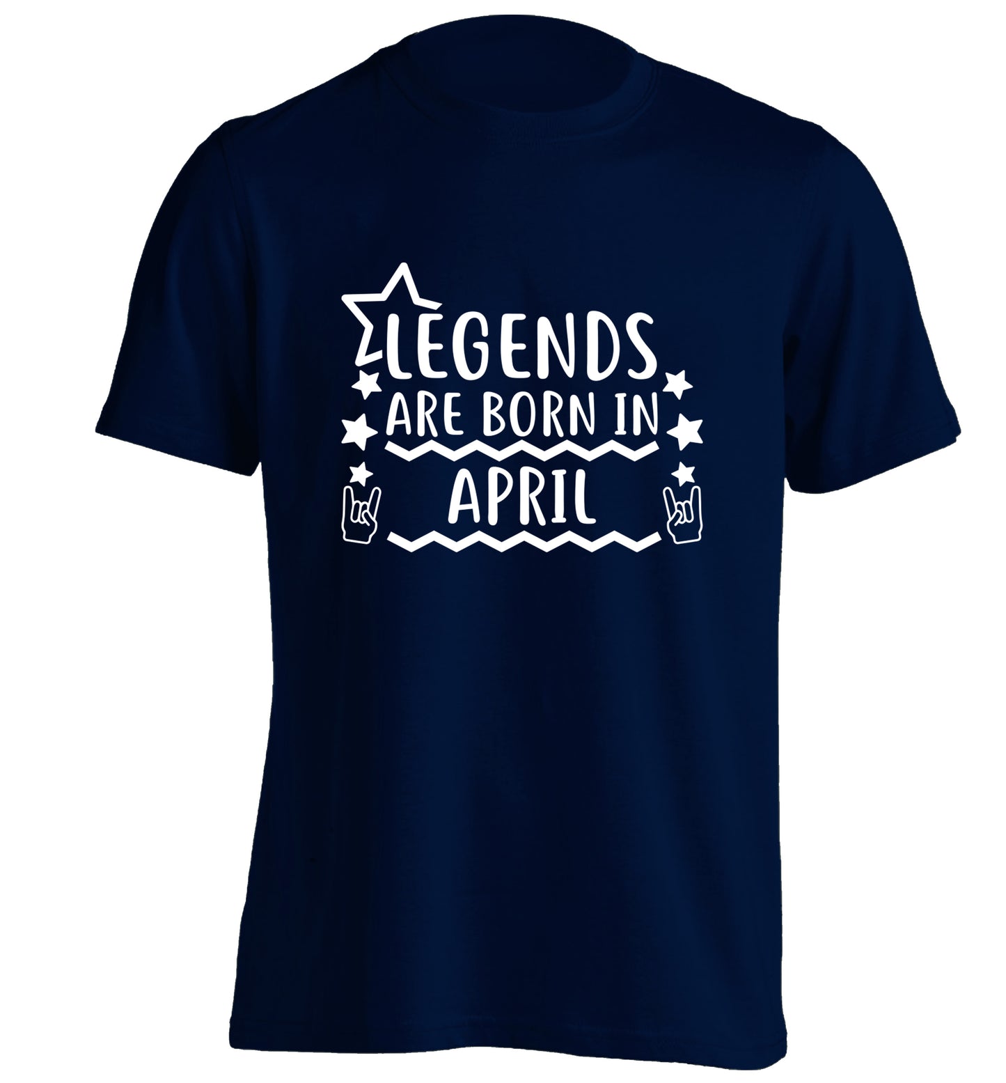 Legends are born in April adults unisex navy Tshirt 2XL