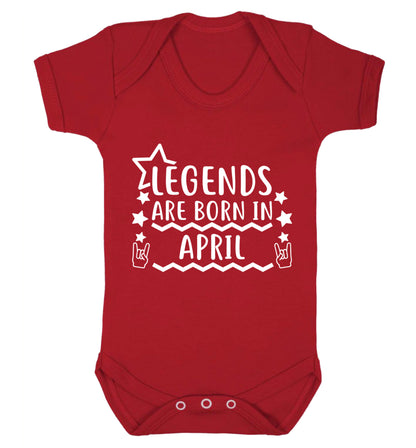 Legends are born in April Baby Vest red 18-24 months