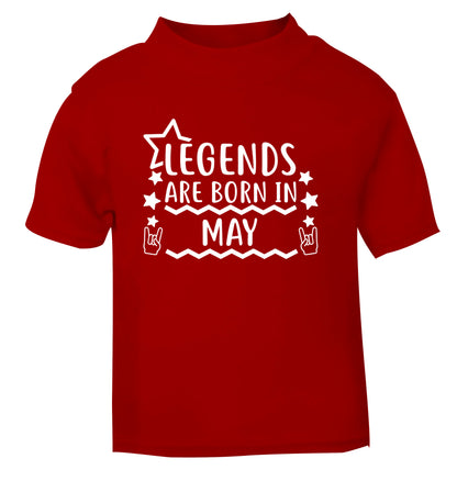 Legends are born in May red Baby Toddler Tshirt 2 Years