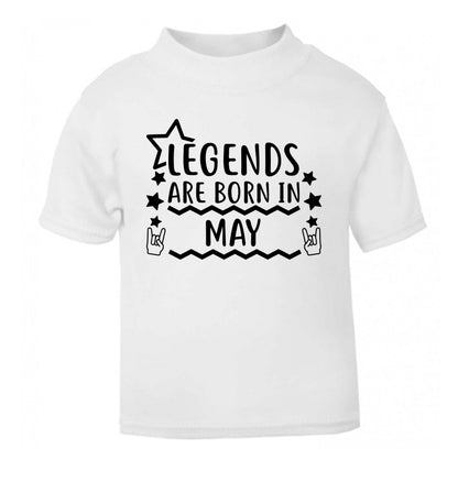 Legends are born in May white Baby Toddler Tshirt 2 Years