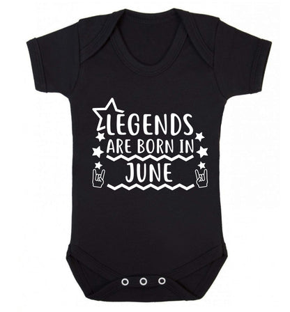Legends are born in June Baby Vest black 18-24 months