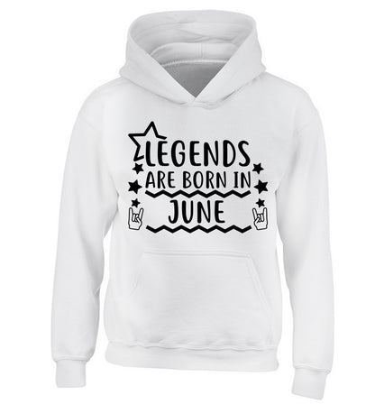 Legends are born in June children's white hoodie 12-13 Years