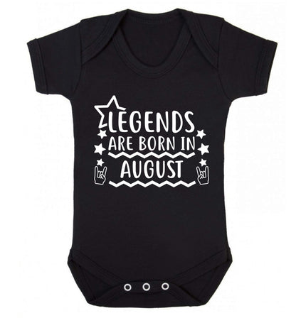 Legends are born in August Baby Vest black 18-24 months