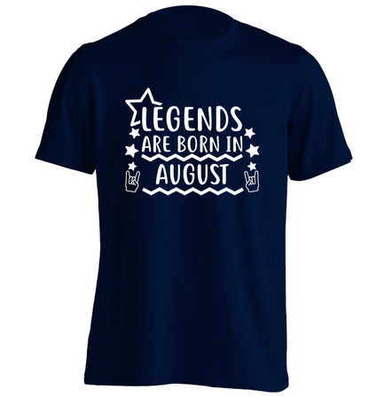 Legends are born in August adults unisex navy Tshirt 2XL