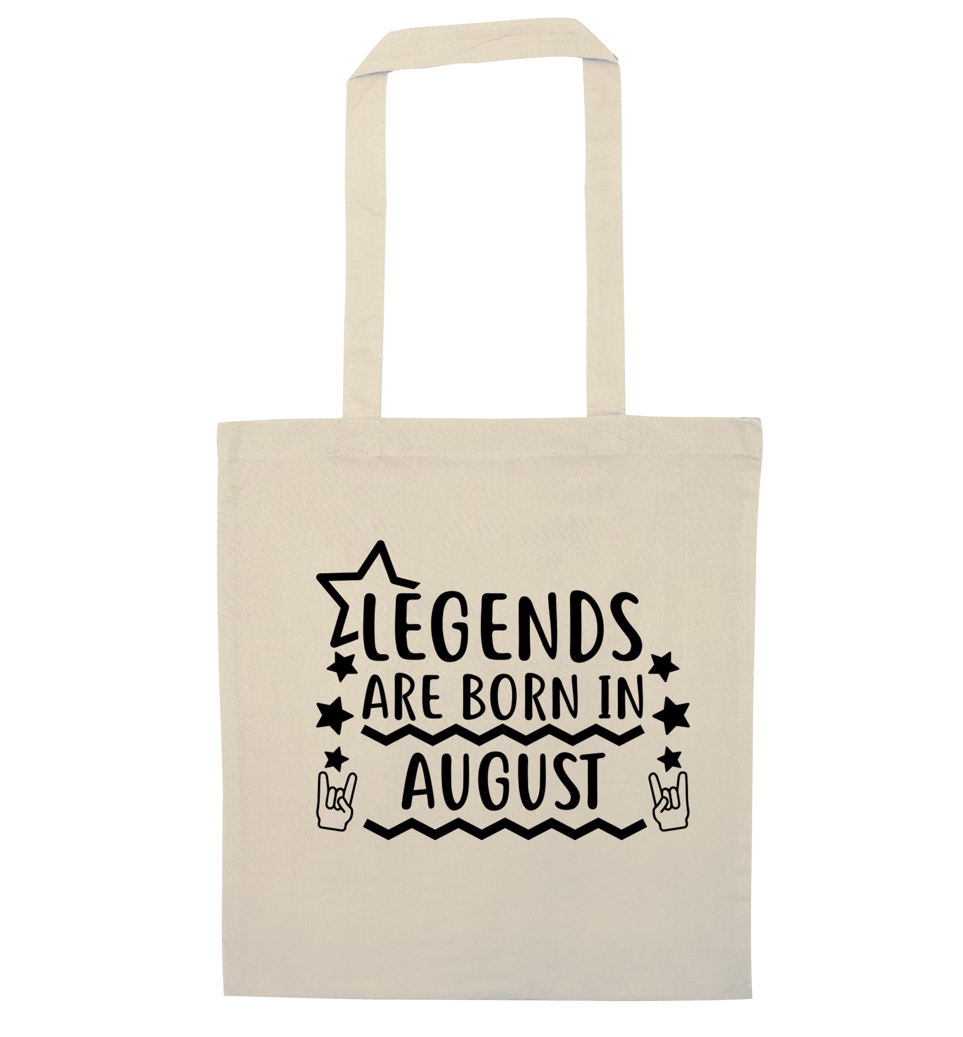 Legends are born in August natural tote bag