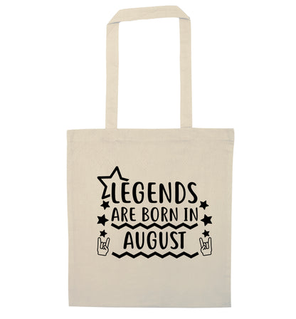 Legends are born in August natural tote bag