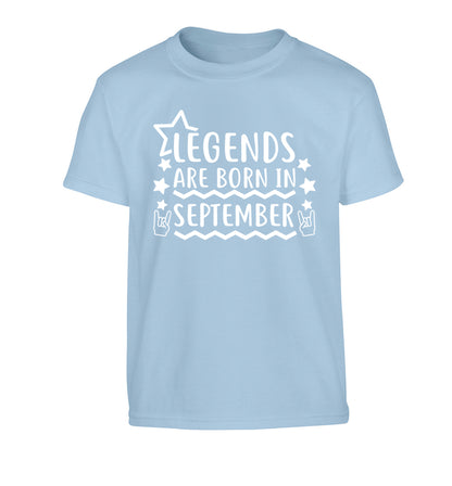 Legends are born in September Children's light blue Tshirt 12-13 Years