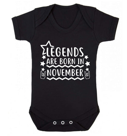 Legends are born in November Baby Vest black 18-24 months