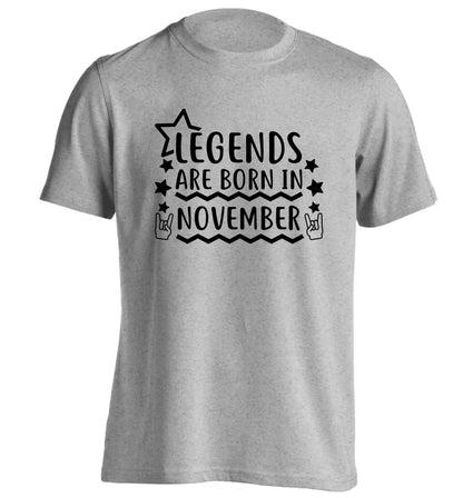 Legends are born in November adults unisex grey Tshirt 2XL