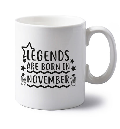 Legends are born in November left handed white ceramic mug 