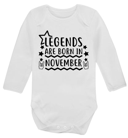 Legends are born in November Baby Vest long sleeved white 6-12 months