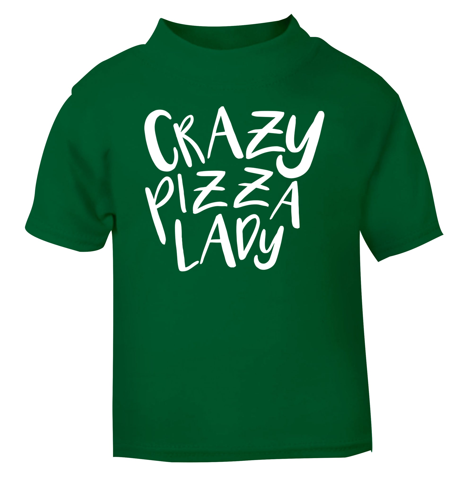 Crazy pizza lady green Baby Toddler Tshirt 2 Years