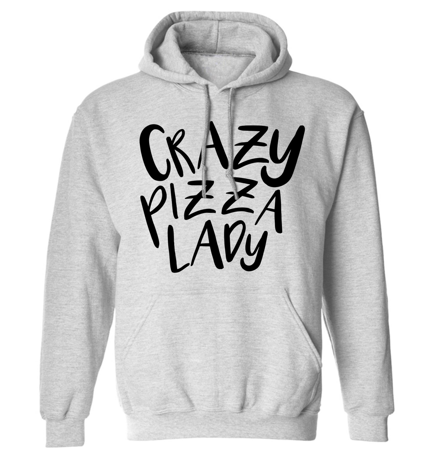 Crazy pizza lady adults unisex grey hoodie 2XL