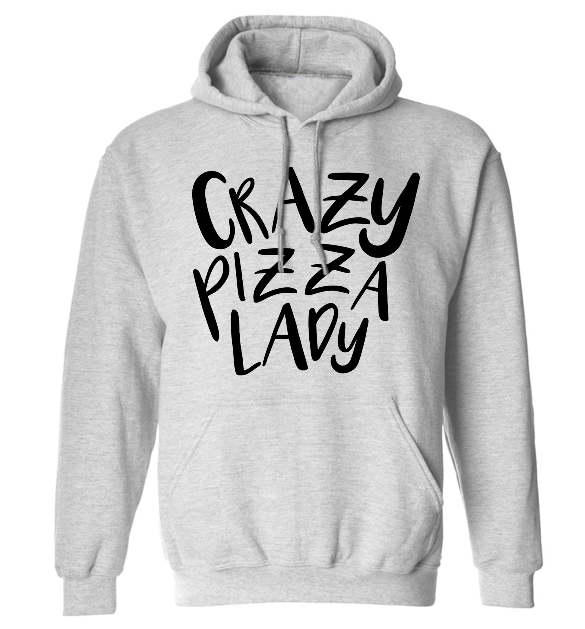 Crazy pizza lady adults unisex grey hoodie 2XL