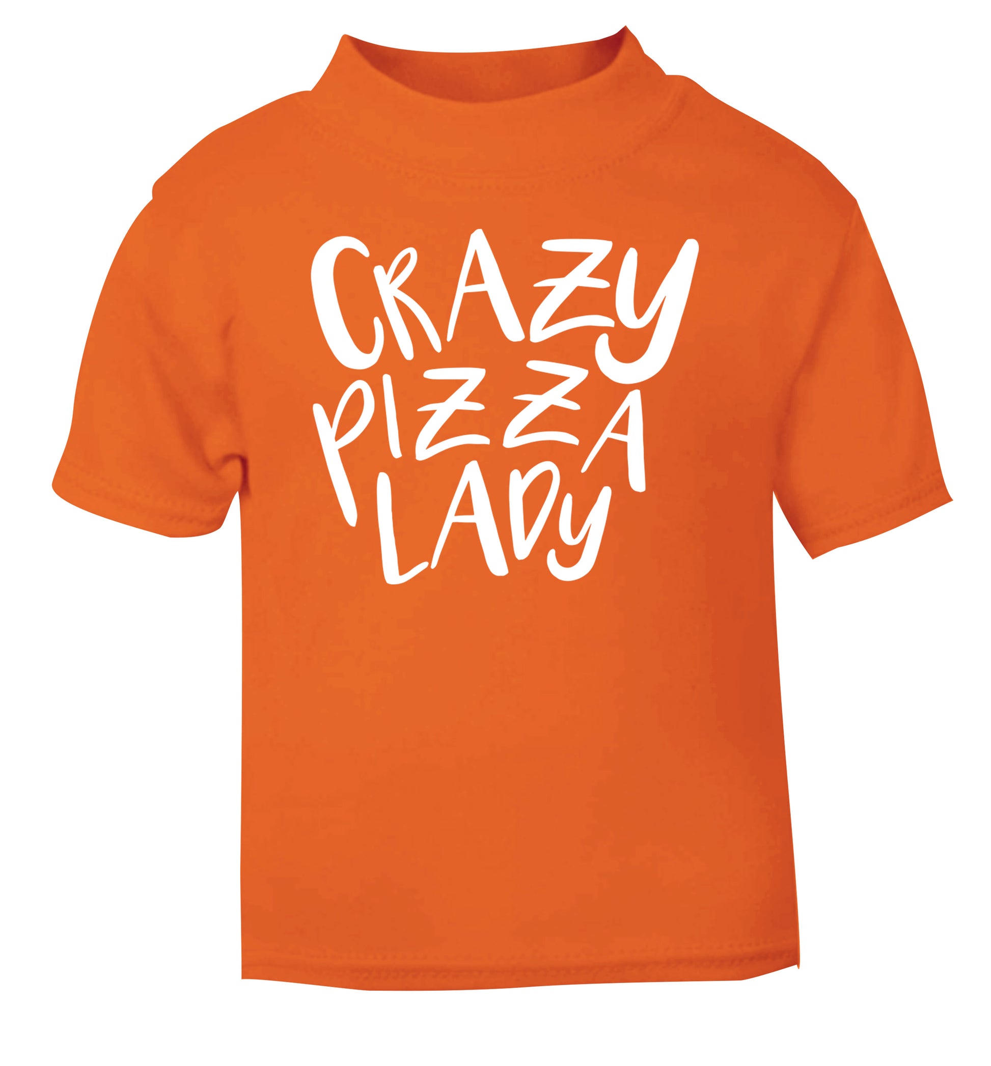 Crazy pizza lady orange Baby Toddler Tshirt 2 Years