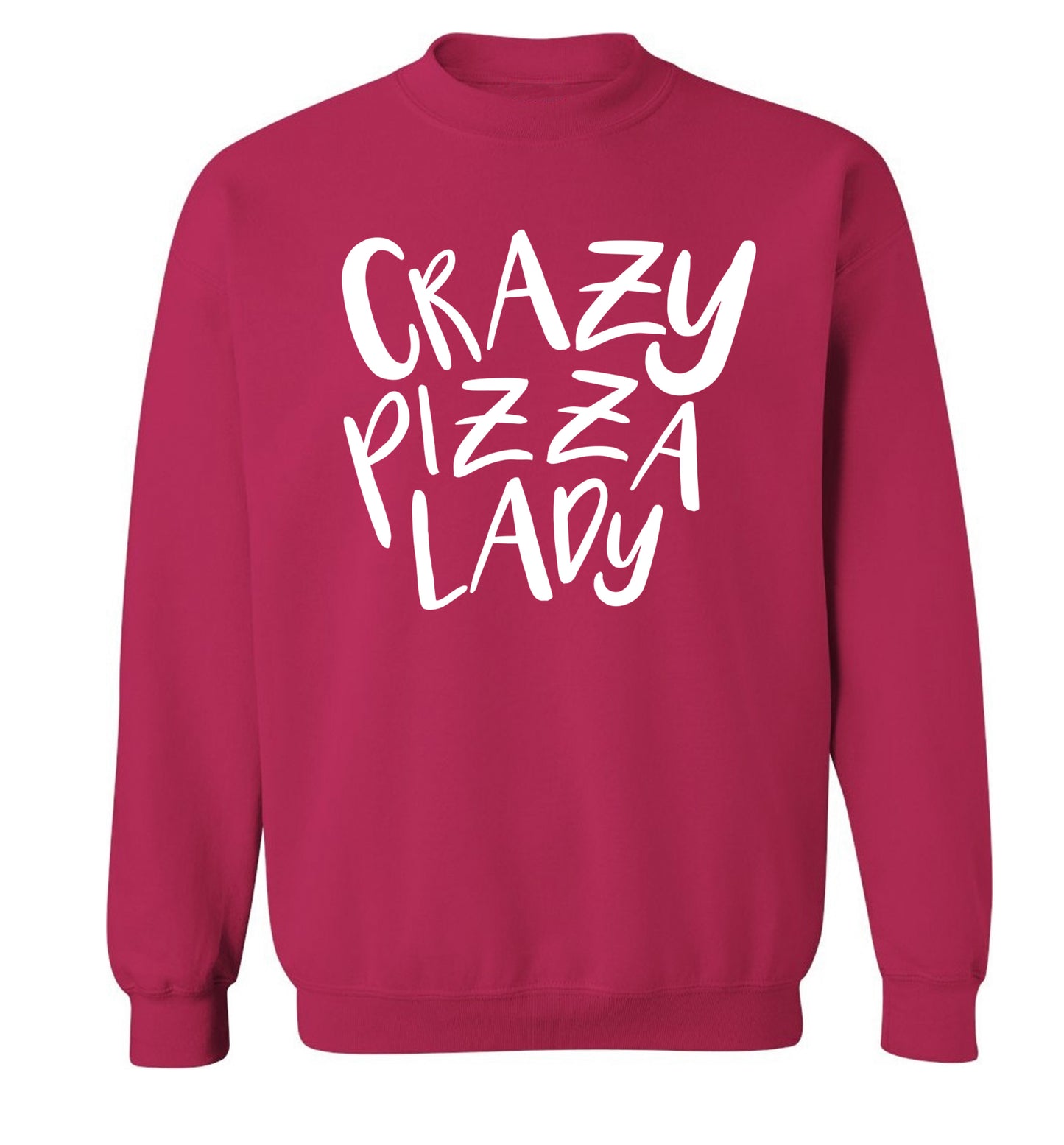 Crazy pizza lady Adult's unisex pink Sweater 2XL