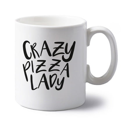 Crazy pizza lady left handed white ceramic mug 