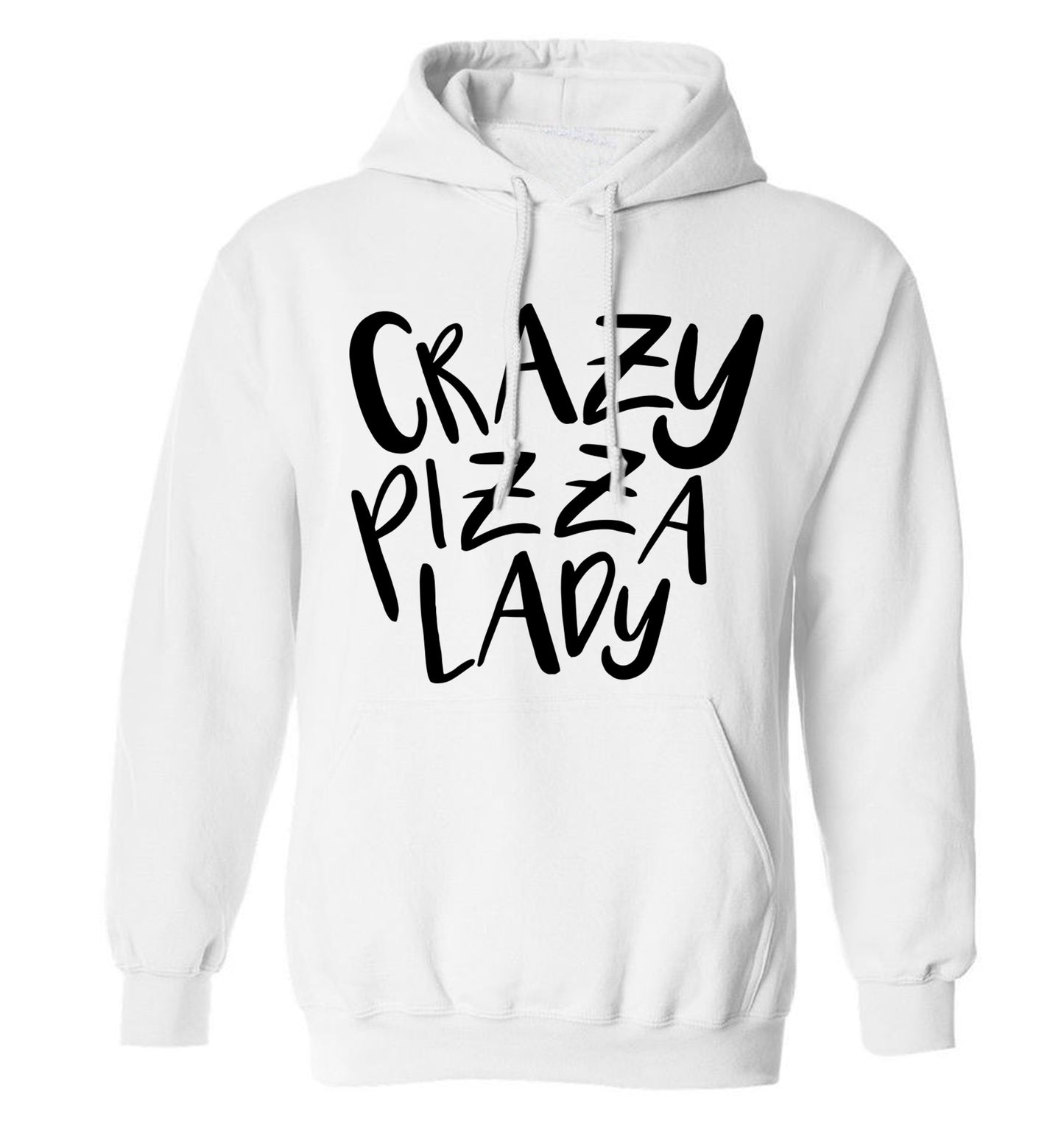 Crazy pizza lady adults unisex white hoodie 2XL