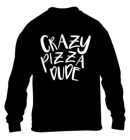 Crazy pizza dude children's black sweater 12-13 Years