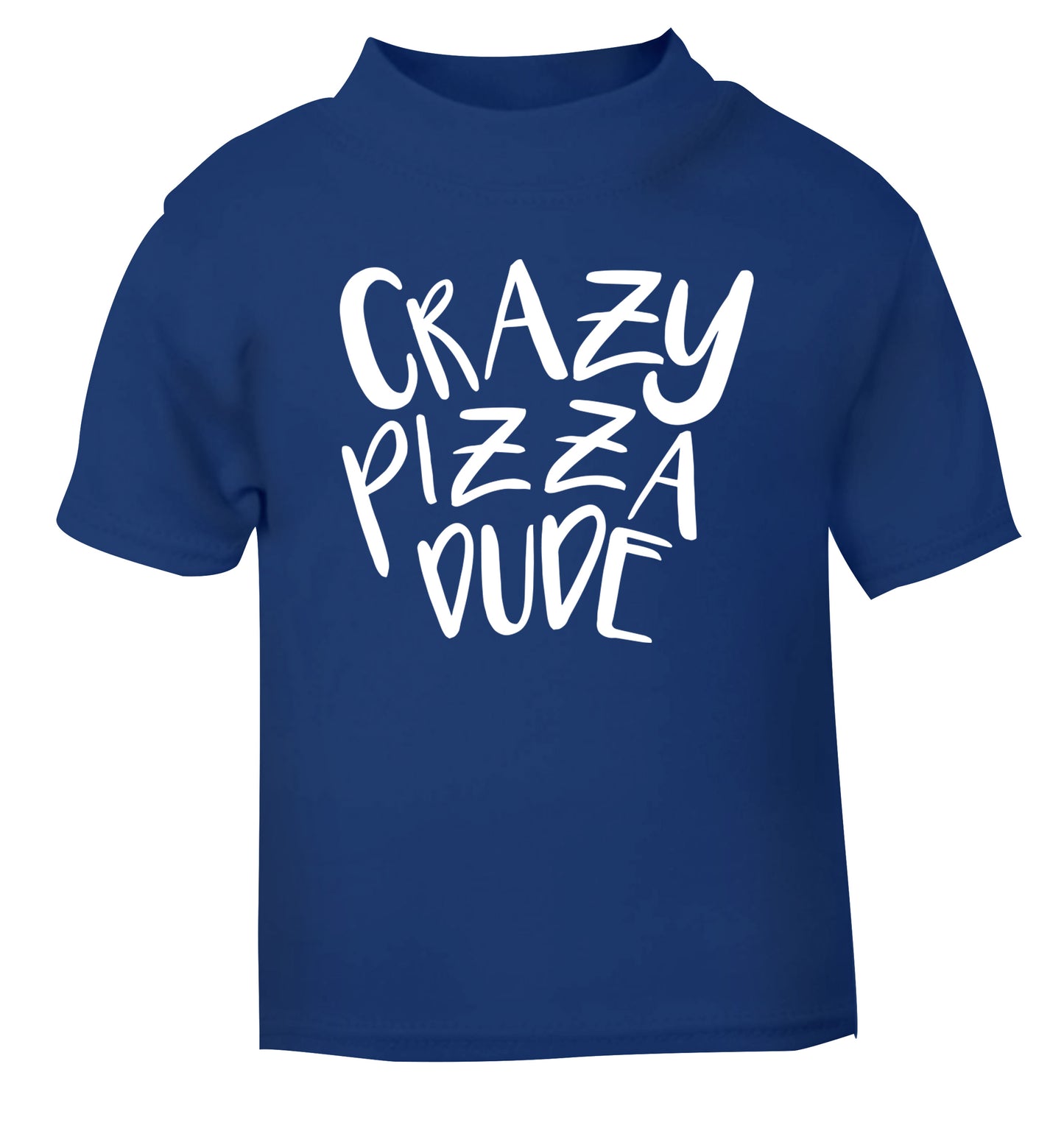 Crazy pizza dude blue Baby Toddler Tshirt 2 Years