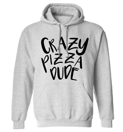 Crazy pizza dude adults unisex grey hoodie 2XL