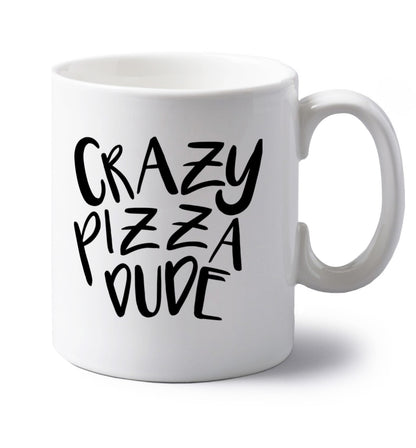 Crazy pizza dude left handed white ceramic mug 